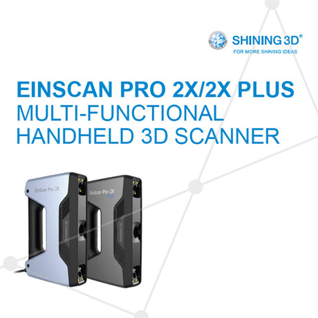 3D掃描專家SHINING 3D推出兩款最新機種－－EinScan Pro 2X和2X Plus；除了搭配ExScan Pro和Solid Edge的全新軟體外，又強化哪些功能呢？